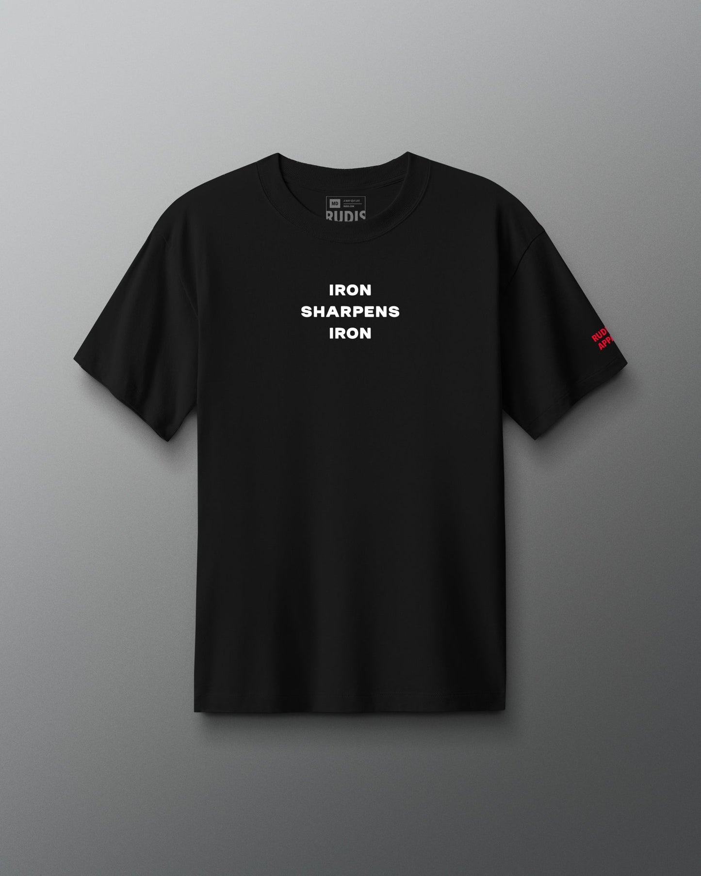 RUDIS IRON SHARPENS IRON Heavyweight T-Shirt