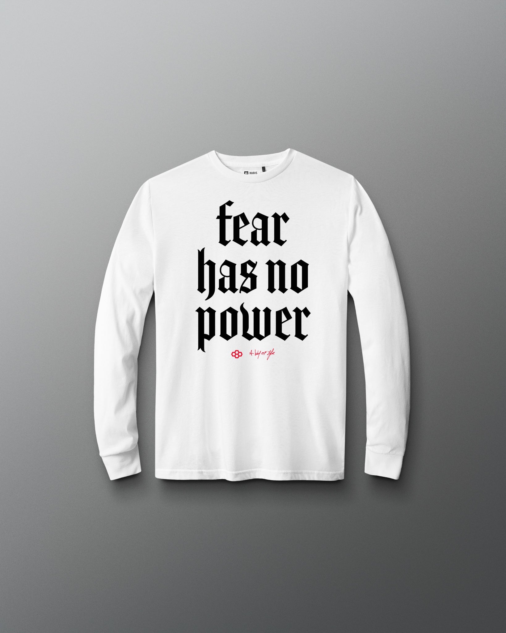 RUDIS Fear Has No Power Youth Elite Super Soft Long Sleeve