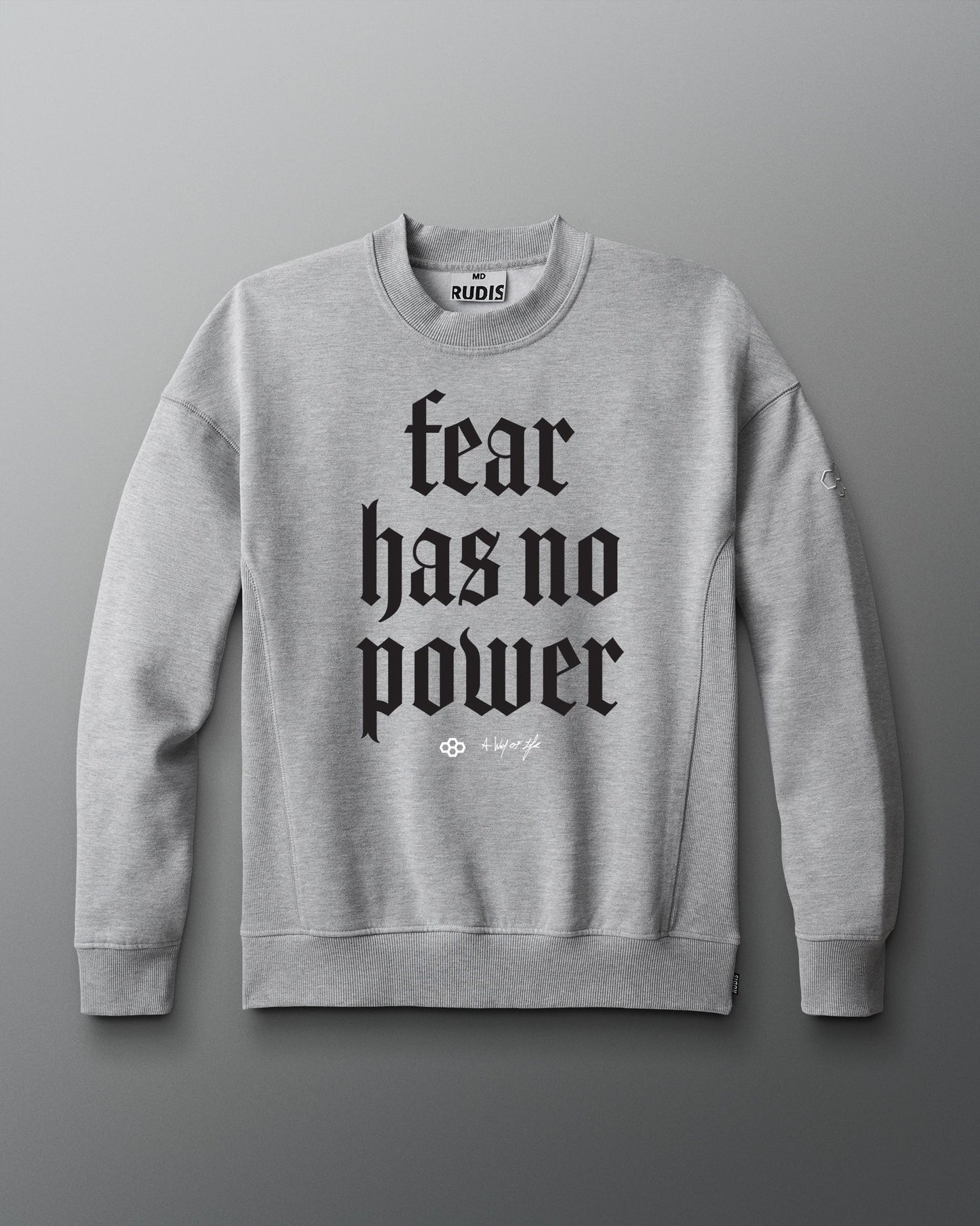 RUDIS Fear Has No Power Titan Heavyweight Crewneck